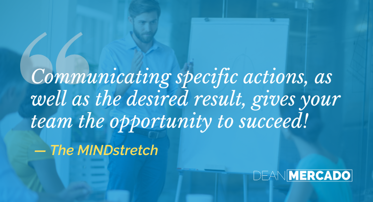 Delegate or Stagnate: How to Delegate Effectively And Energize Business Growth 31 The MINDstretch on Communicating